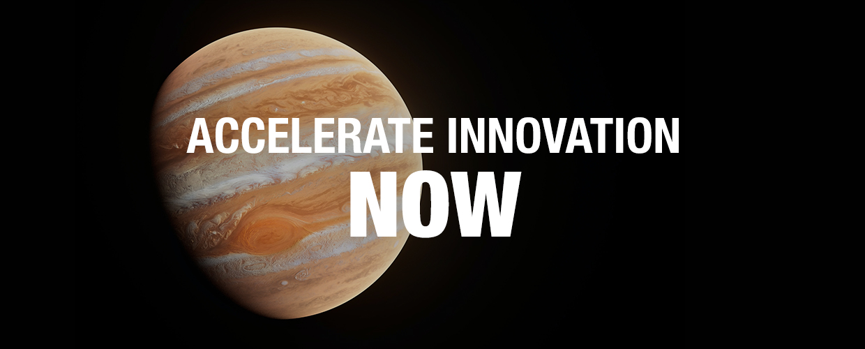 Accelerate innovation NOW