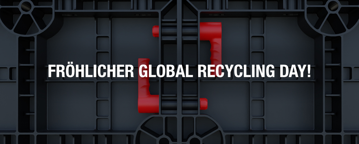 Fröhlicher Global Recycling Day!