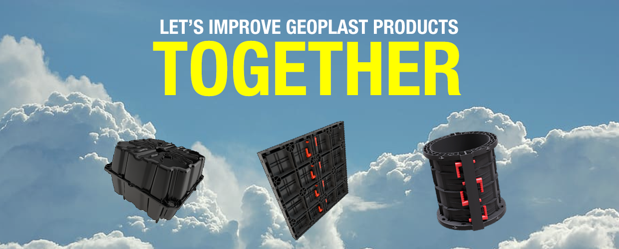 Let’s improve Geoplast products together