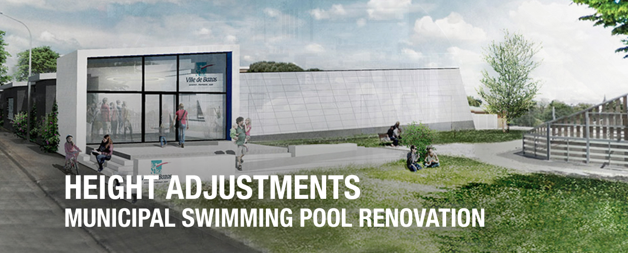 2 Height adjustments - Municipal swimming pool renovation