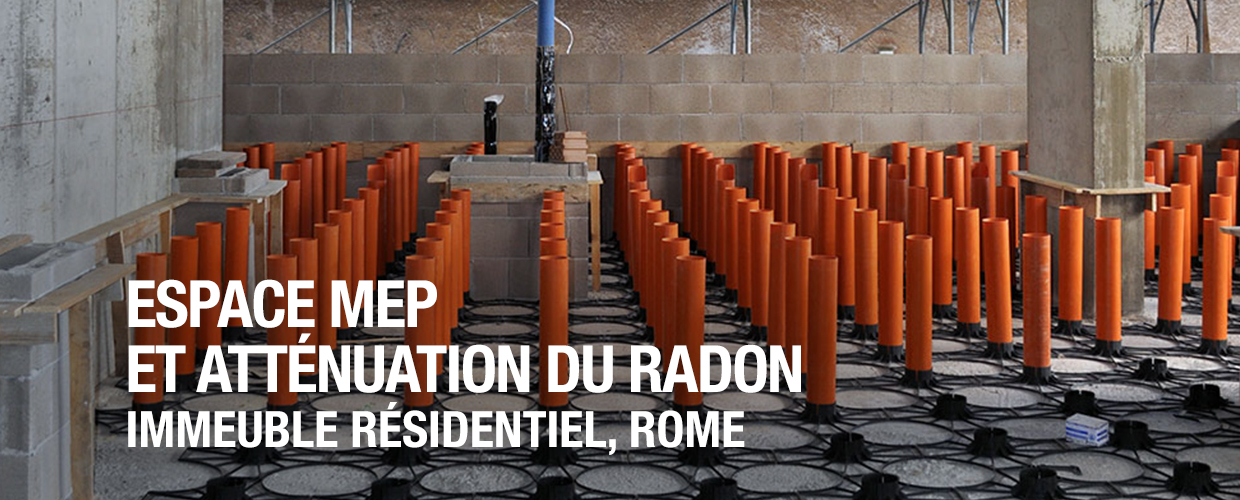 3 Espace MEP et atténuation du radon - Immeuble résidentiel, Rome, Italie