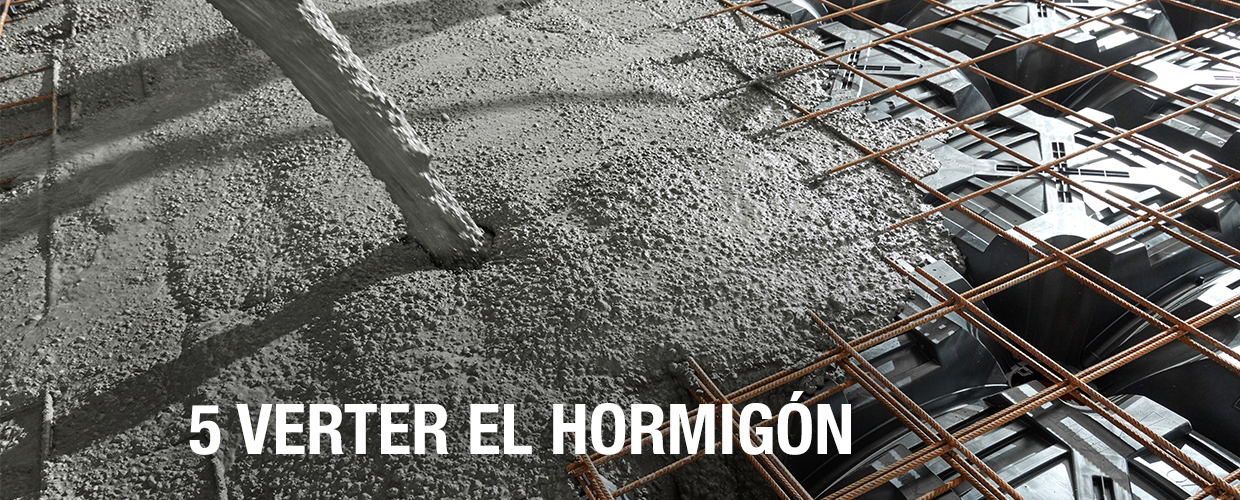 5 VERTER EL HORMIGÓN