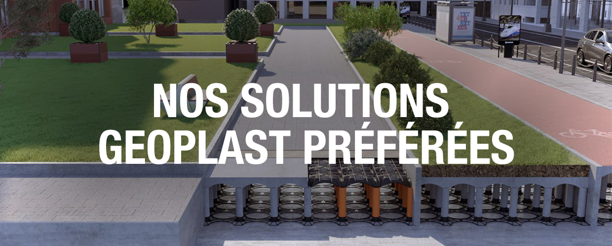 Nos solutions Geoplast préférées