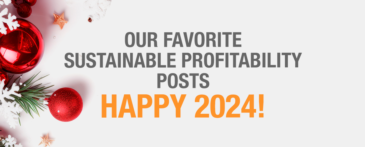Our favorite 2023 sustainable profitability posts HAPPY 2024