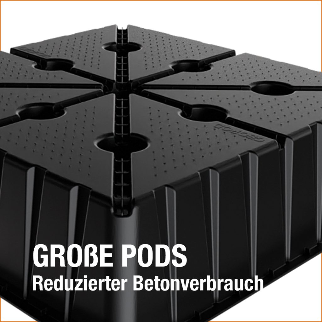 Große Pods - Reduzierter Betonverbrauch