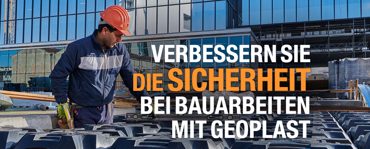 Verbessern Sie die Sicherheit bei Bauarbeiten mit Geoplast