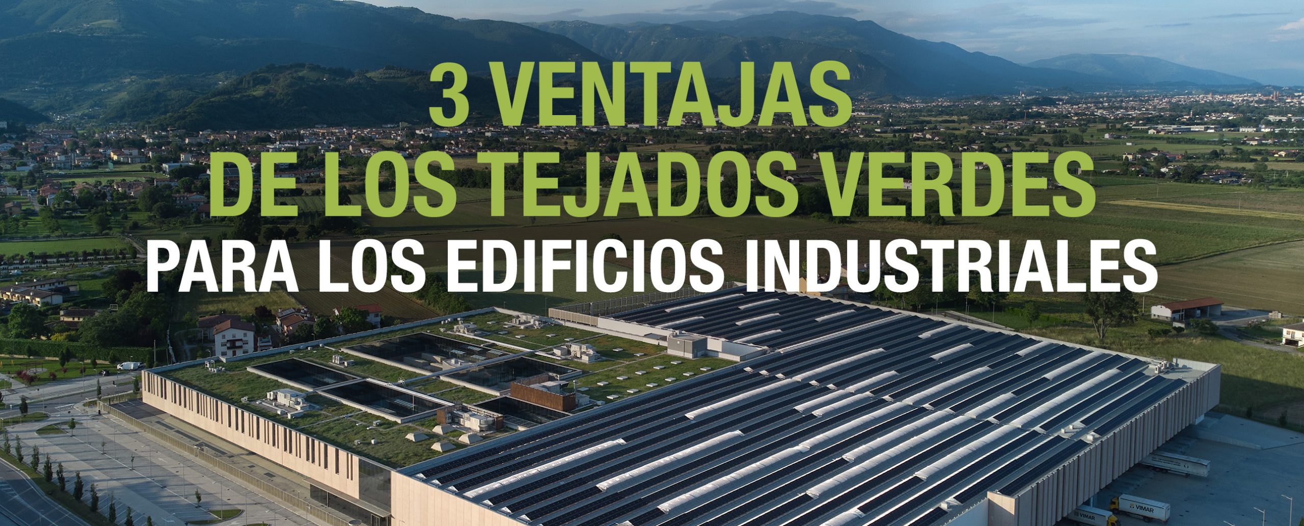 3 ventajas de los tejados verdes para los edificios industriales