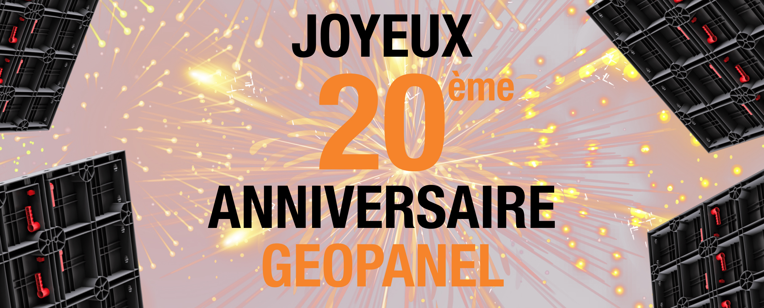 20ème anniversaire de Geopanel _ les coffrages qui ont révolutionné la construction