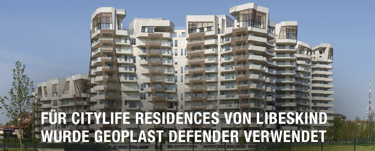 Für CityLife Residences von Libeskind wurde Geoplast Defender verwendet