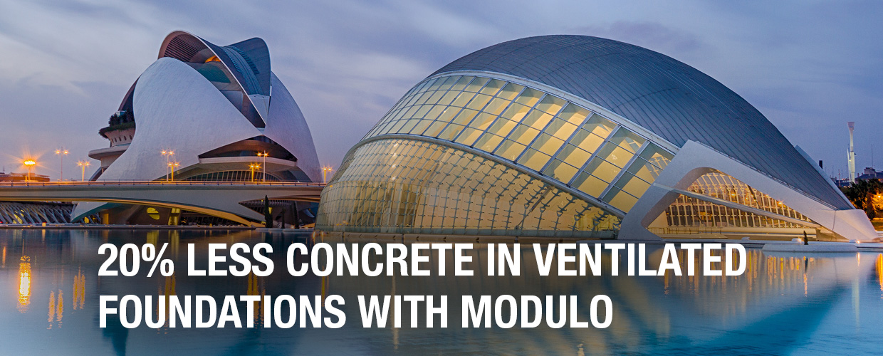 Calatrava’s City of Arts and Sciences 20 % less concrete in ventilated foundations with Modulo