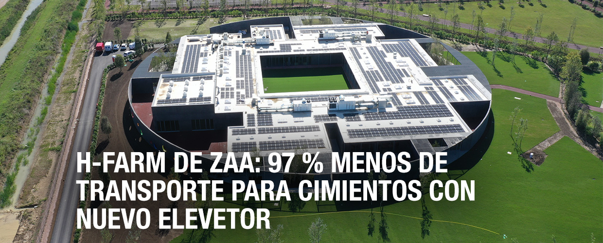 H-FARM de ZAA: 97 % menos de transporte para cimientos con New Elevetor