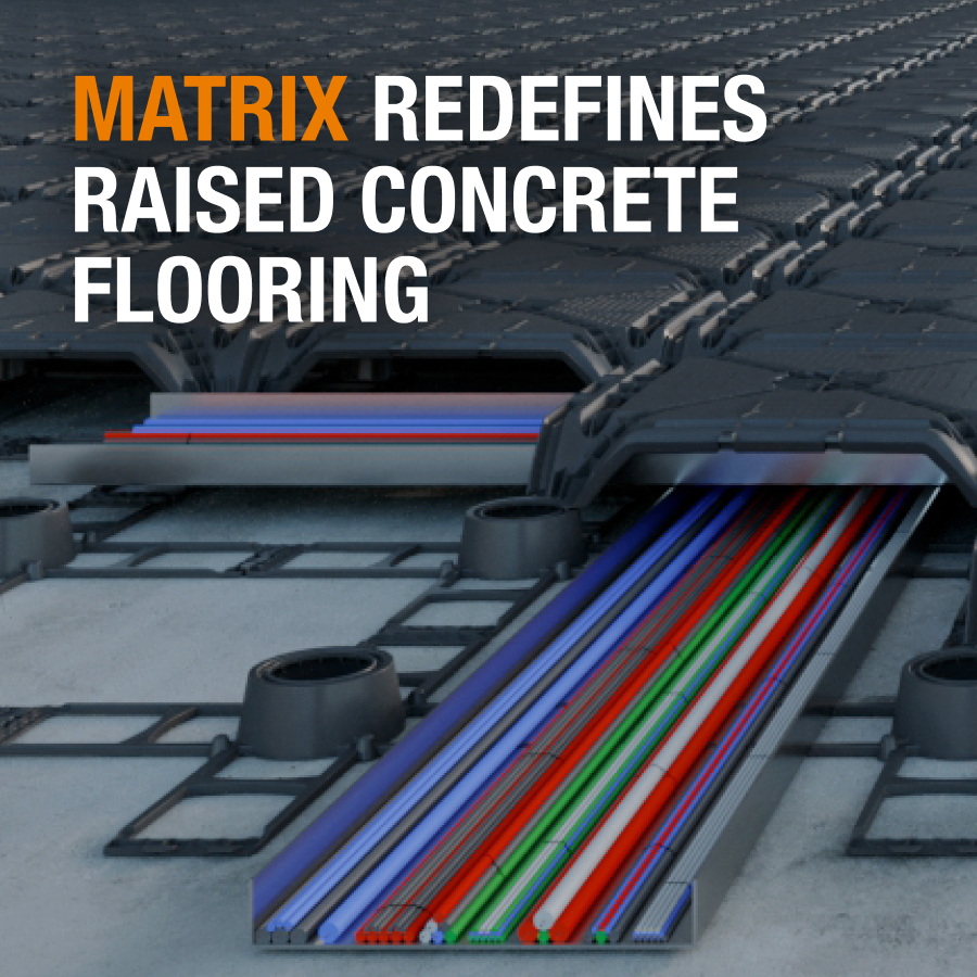 High load-bearing capacity with full MEP accessibility: Matrix redefines raised concrete flooring
