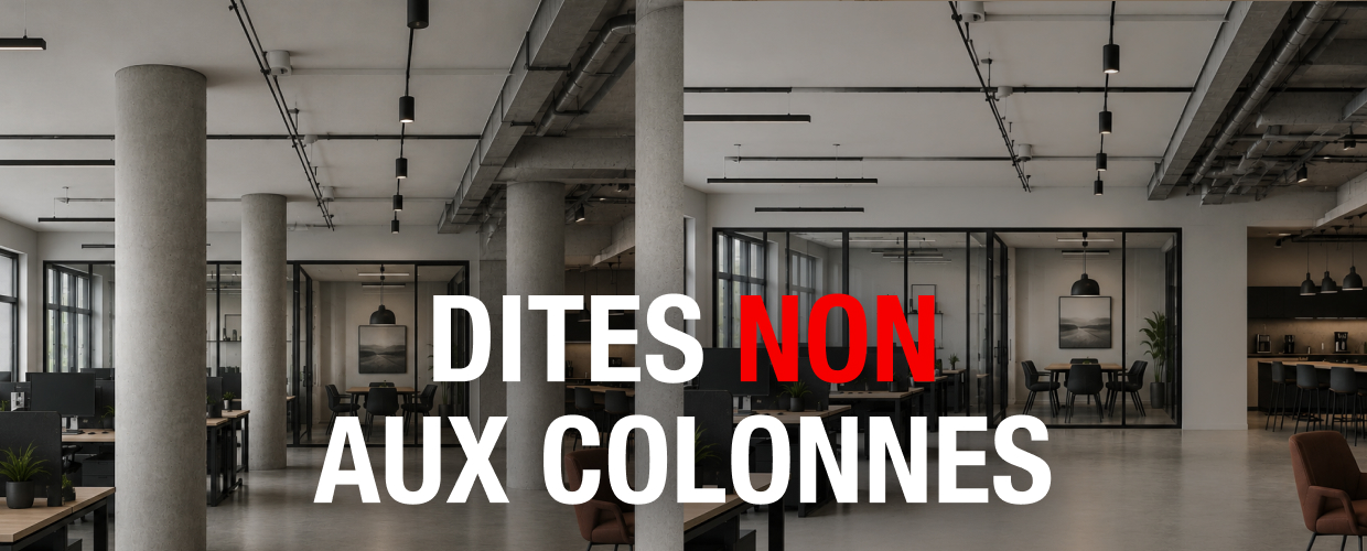 Dites NON aux poteaux avec Skydome