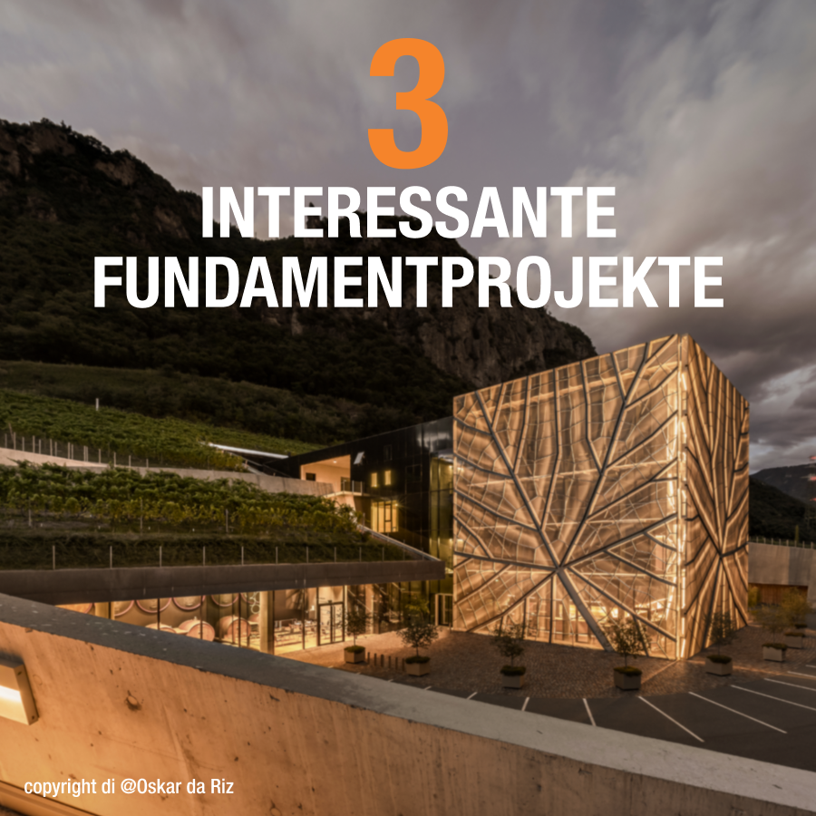 3 interessante Fundamentprojekte