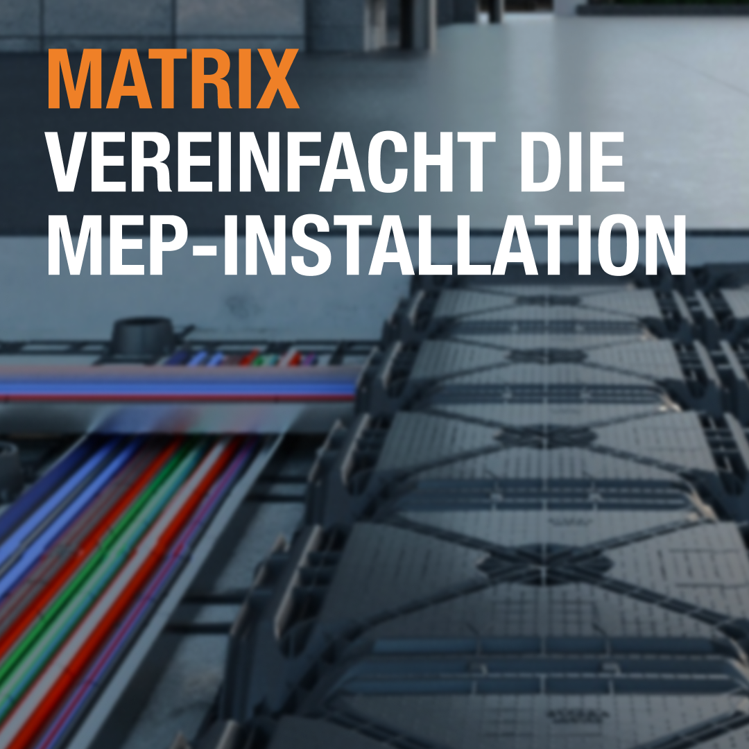 Matrix reduziert die Komplexität der MEP-Installation