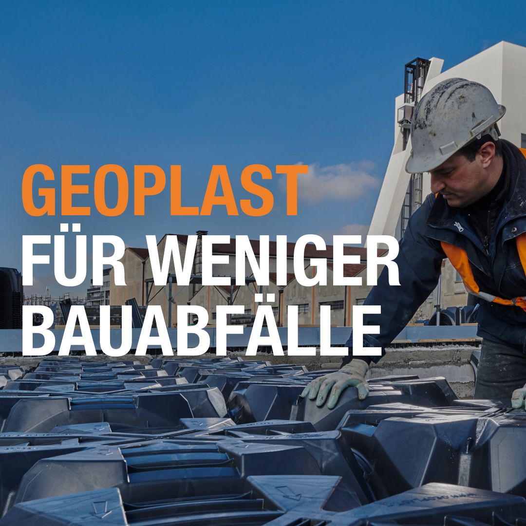Geoplast für weniger Bauabfälle und höhere nachhaltige Rentabilität