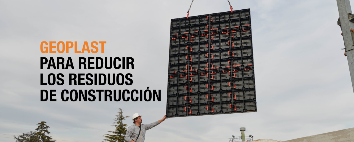 Geoplast para reducir los residuos de construcción