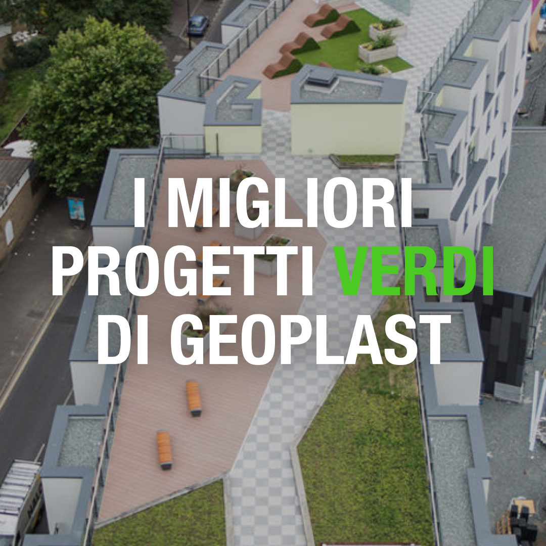 I migliori progetti green di Geoplast per contrastare il calore urbano