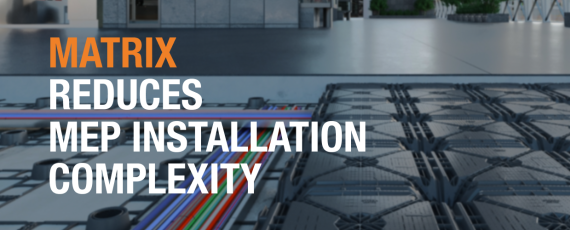 Matrix reduces MEP installation complexity